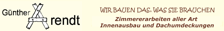 Günther Arendt Zimmerei und Innenausbau